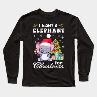 I Want A Elephant For Christmas Baby Elephants Christmas Long Sleeve T-Shirt